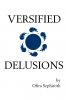 Versified Delusions