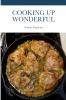 COOKING UP WONDERFUL