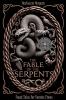The Fable  of the Serpents