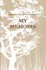 MY MEMOIRS