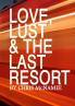 Love Lust & the Last Resort