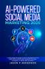 AI-Powered Social Media Marketing 2025