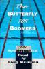 The Butterfly for Boomers