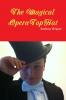 The Magical Opera Top Hat