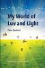 My World of Luv and Light