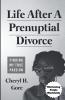 Life After A Prenuptial Divorce
