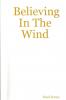 Believing In The Wind
