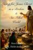 Living for Jesus Christ in a Sin-Filled World