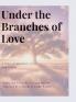 Under the Branches of Love