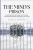 The Mind's Prison