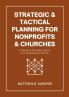 Strategic and Tactical Planning for Nonprofits and Churches
