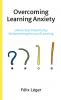 Overcoming Learning Anxiety