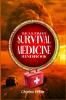 The Ultimate Survival Medicine Handbook