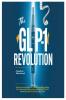 The GLP-1 Revolution