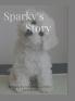Sparky's Story
