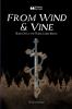 From Wind and Vine