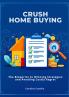 Crush Home Buying