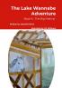 The Lake Wannabe Adventure