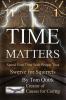 Time Matters