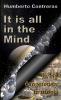 It is all in the Mind