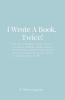 I Wrote A Book Twice!
