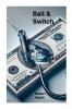 Bait & Switch
