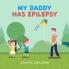 My Daddy Has Epilepsy