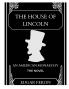The House of Lincoln