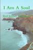 I Am A Soul --2