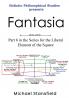 Holistic Philosophical Studies Presents Fantasia
