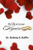 It's Ok to Love Again