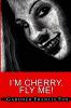 Cherry Delight #6 - I'm Cherry Fly Me!