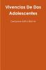 Vivencias De Dos Adolescentes