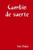 Cambio de suerte