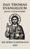 Das Thomas Evangelium