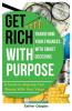 Get Rich with Purpose