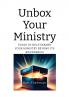 Unbox Your Ministry