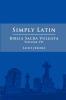 Simply Latin - Biblia Sacra Vulgata Vol. VII