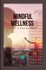 Mindful Wellness