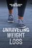 Unraveling Weight Loss