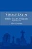 Simply Latin - Biblia Sacra Vulgata Vol. IX