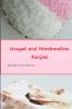 Nougat and Marshmallow Recipes