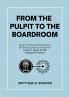 From the Pulpit to the Boardroom