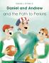 Daniel and Andrew and the Path to Perkins