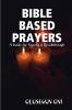BIBLE BASED PRAYERS