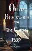 Olivia Blackwood and the Curse of 1539