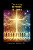 Becoming the Body of Christ