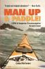 Man Up and Paddle