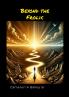 Beyond the Frolic