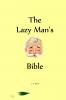 The Lazy Man's Bible